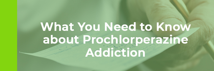 mtr-prochlorperazine-addiction